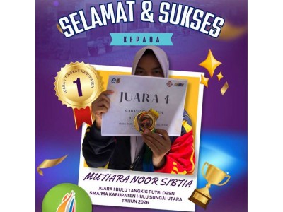 Juara 1 Bulu Tangkis Putri SMA Kabupaten HSU