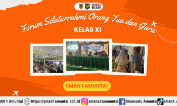 Forum Silaturahmi Orang Tua dan Guru Kelas XI SMAN 1 Amuntai  23 November 2025