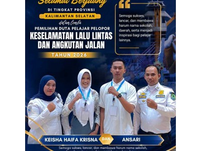 Pemilihan Duta Pelajar Pelopor Keselamatan Lalu Lintas dan Angkutan Jalan Tahun 2026