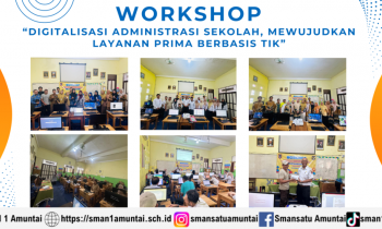 Workshop Digitalisasi Administrasi Sekolah Mewujudkan Layanan Prima Berbasis TIK SMA Negeri 1 Amuntai Tahun 2025