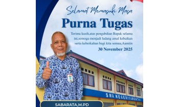 Purna Tugas Bapak Sabarata, M.Pd Mengakhiri Pengabdian, Mewariskan Keteladanan